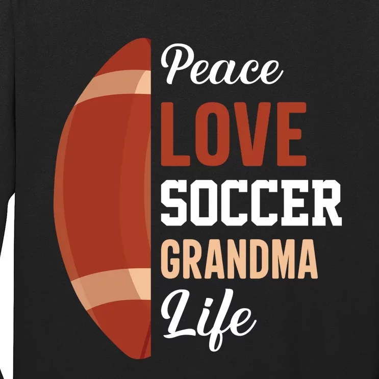 Peace Love Soccer Grandma Life Graphic Long Sleeve Shirt