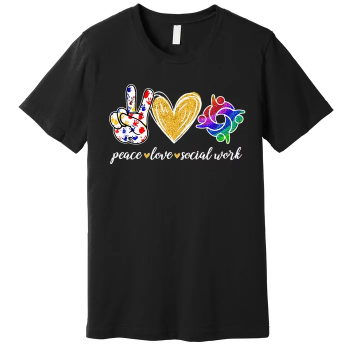 Peace Love Social Work Cute Social Worker Gifts Premium T-Shirt