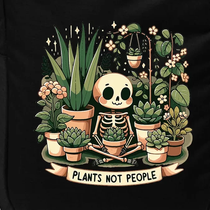 Plant Lover Skeleton Design Plants Not People Impact Tech Backpack