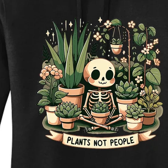 Plant Lover Skeleton Design Plants Not People Women's Pullover Hoodie