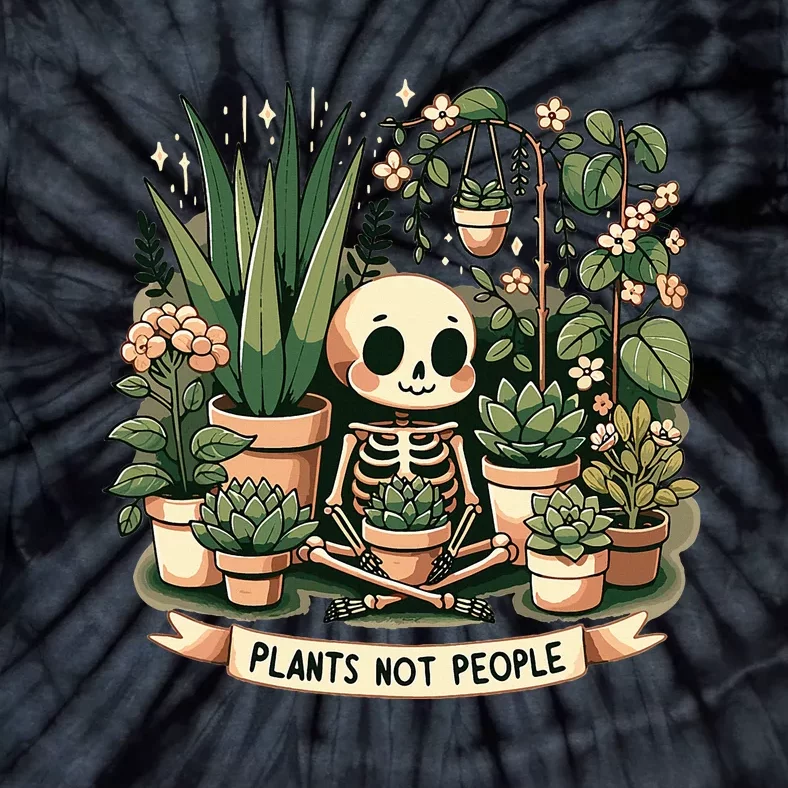 Plant Lover Skeleton Design Plants Not People Tie-Dye T-Shirt