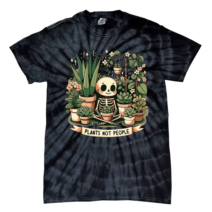 Plant Lover Skeleton Design Plants Not People Tie-Dye T-Shirt