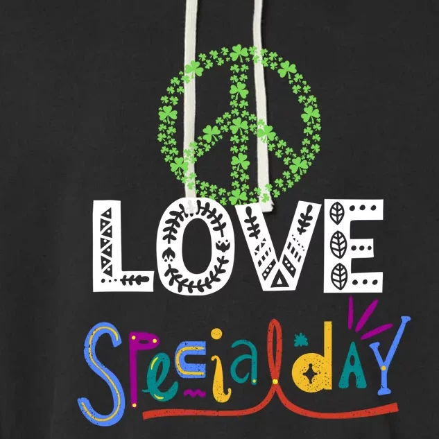 Peace Love Specialday Outfit Shamrock Lucky And Gift Garment-Dyed Fleece Hoodie