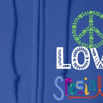 Peace Love Specialday Outfit Shamrock Lucky And Gift Full Zip Hoodie