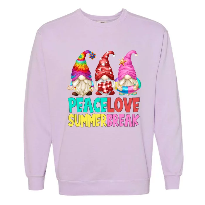 Peace Love Summer Break Chillin With My Gnomies Meaningful Gift Garment-Dyed Sweatshirt