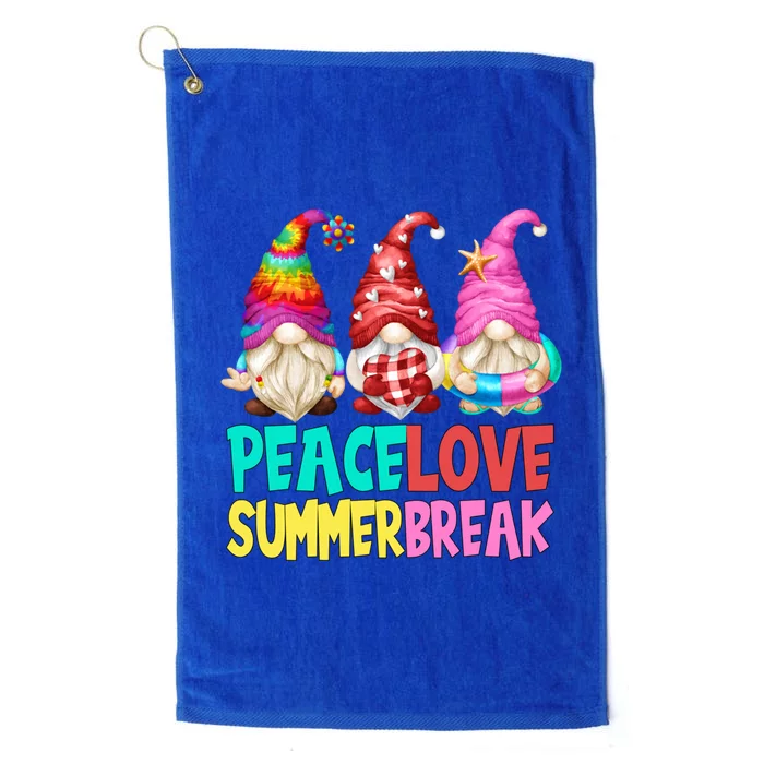 Peace Love Summer Break Chillin With My Gnomies Meaningful Gift Platinum Collection Golf Towel