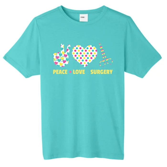 Peace Love Surgery Open Heart Surgery For Patients Cute Gift ChromaSoft Performance T-Shirt