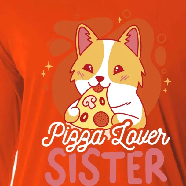 Pizza Lover Sister With A Dog Funny Gift Cooling Performance Long Sleeve Crew