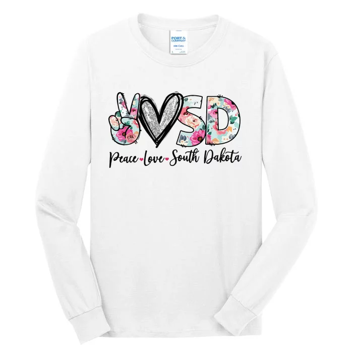 Peace Love South Dakota Vinatge Floral South Dakota Lovers Tall Long Sleeve T-Shirt