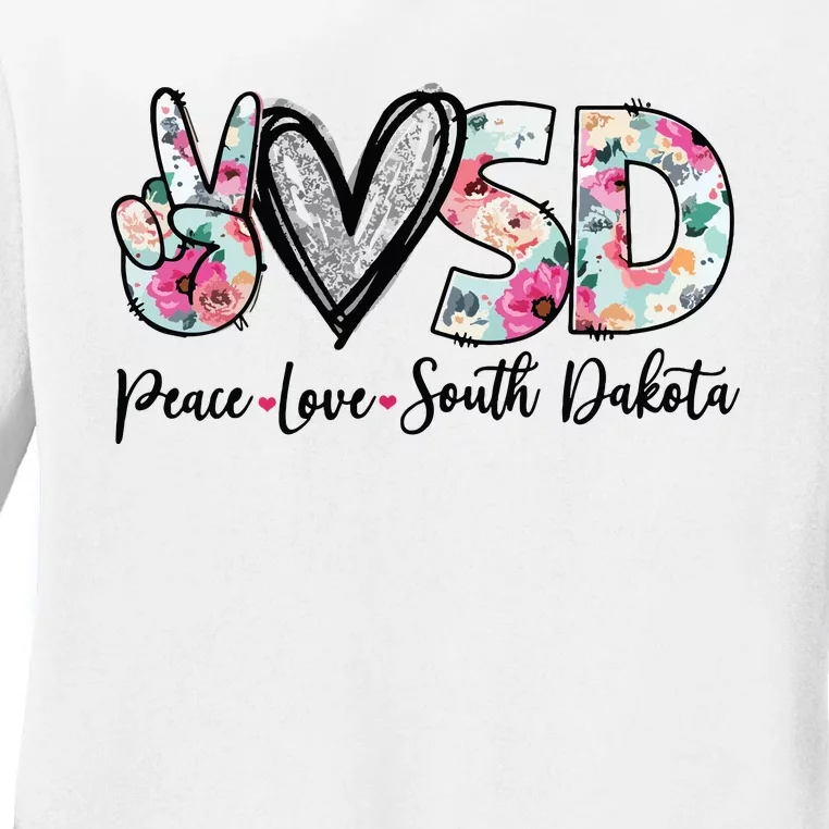 Peace Love South Dakota Vinatge Floral South Dakota Lovers Ladies Long Sleeve Shirt