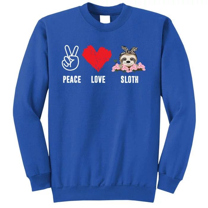 Peace Love Sloth Funny Sloth Love Cute Gift Sweatshirt