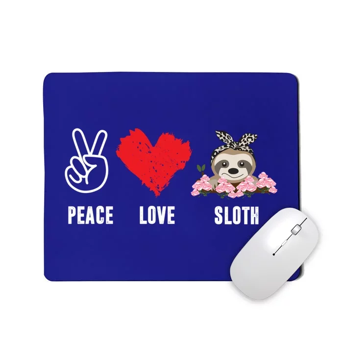 Peace Love Sloth Funny Sloth Love Cute Gift Mousepad