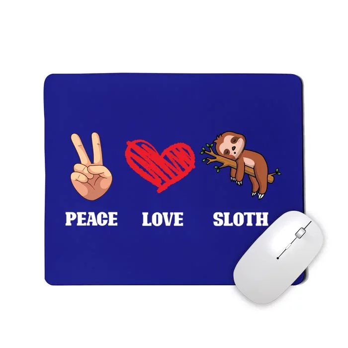 Peace Love Sloth Funny Lazy Sloths Animal Lover Graphic Gift Mousepad