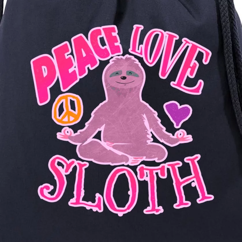 Peace Love Sloth Funny Peaceful Awesome Life Gift Drawstring Bag