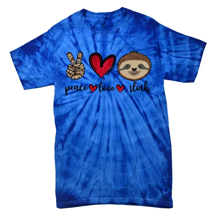 Peace Love Sloth Funny Sloth Lover Girls Gift Tie-Dye T-Shirt