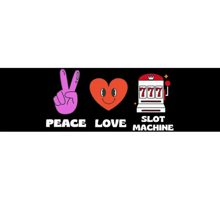 Peace Love Slot Machine Bumper Sticker