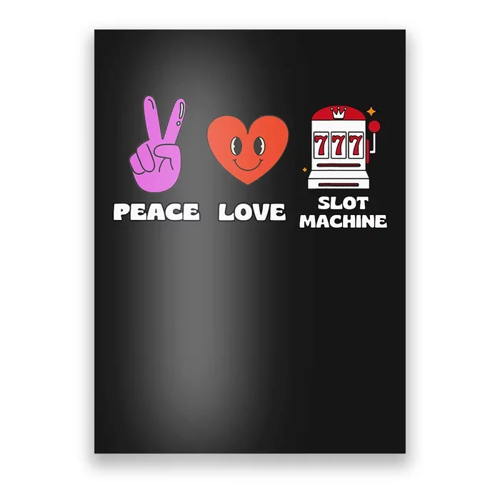 Peace Love Slot Machine Poster