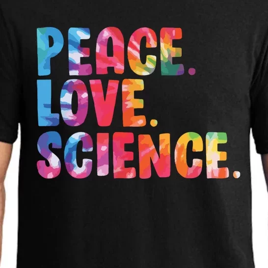 Peace Love Science Funny Awesome Tie Dye Pajama Set