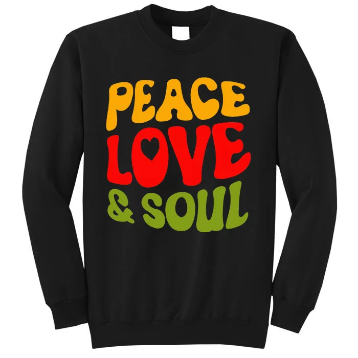 Peace Love & Soul R&B Music Retro Vintage 90s Lovers Sweatshirt