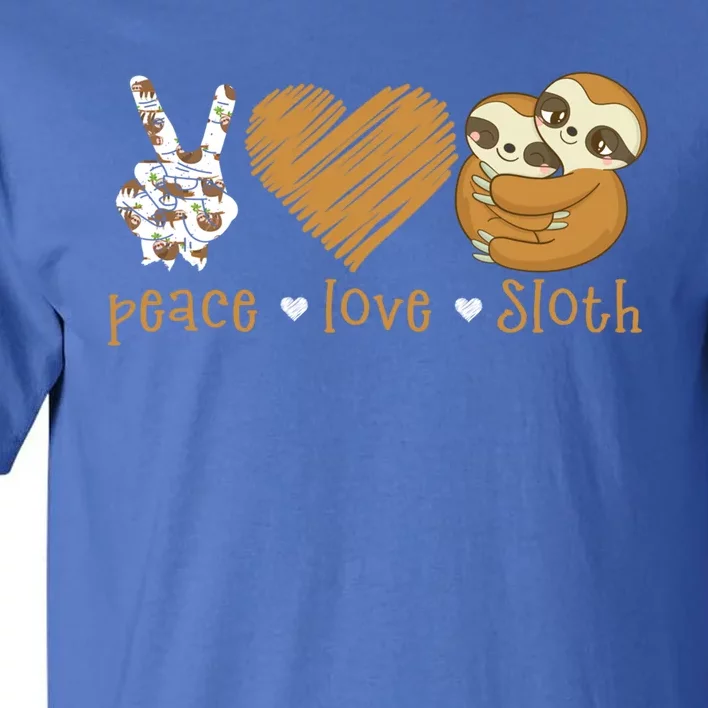 Peace Love Sloth Gift Hand Sign Heart Sloth Lovers Cute Gift Tall T-Shirt