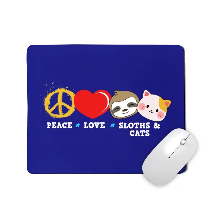 Peace Love Sloths And Cats Cool Gift Mousepad