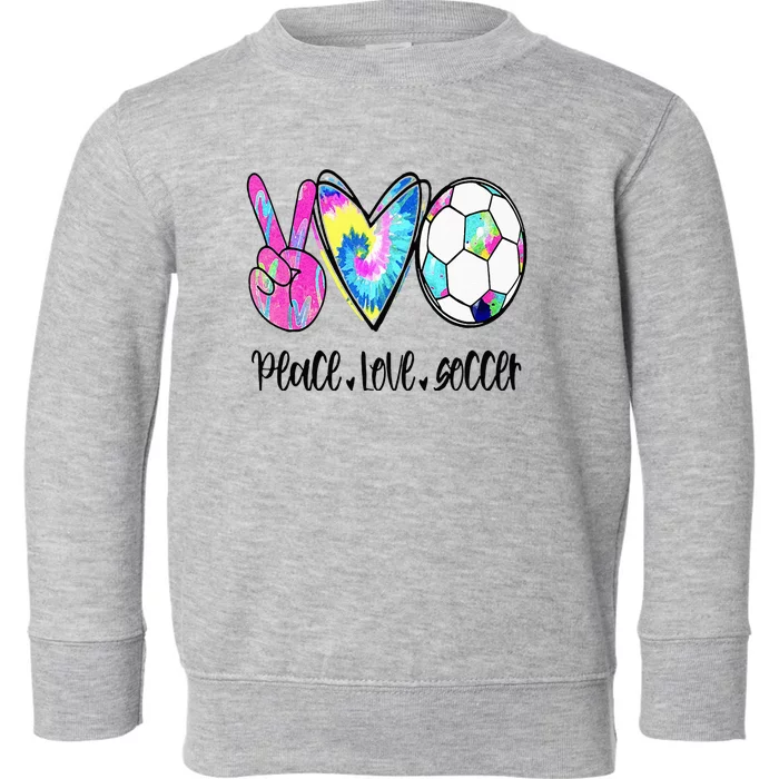 Peace Love Soccer Tie Dye Cute Soccer Lovers Toddler Sweatshirt