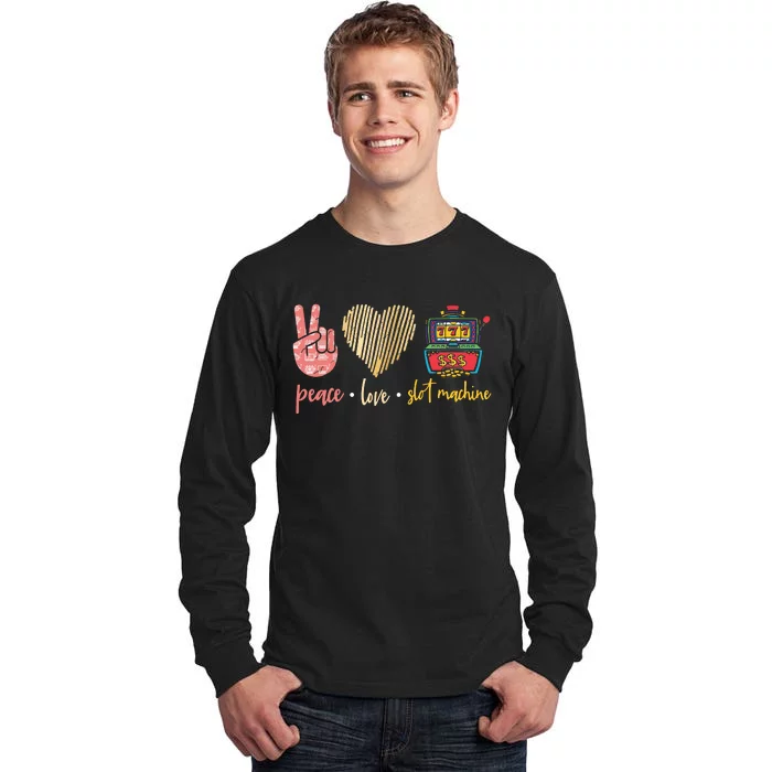 Peace Love Slot Machine Lucky Las Vegas Casino Game Tall Long Sleeve T-Shirt