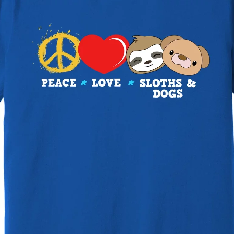 Peace Love Sloths And Dogs Funny Gift Premium T-Shirt