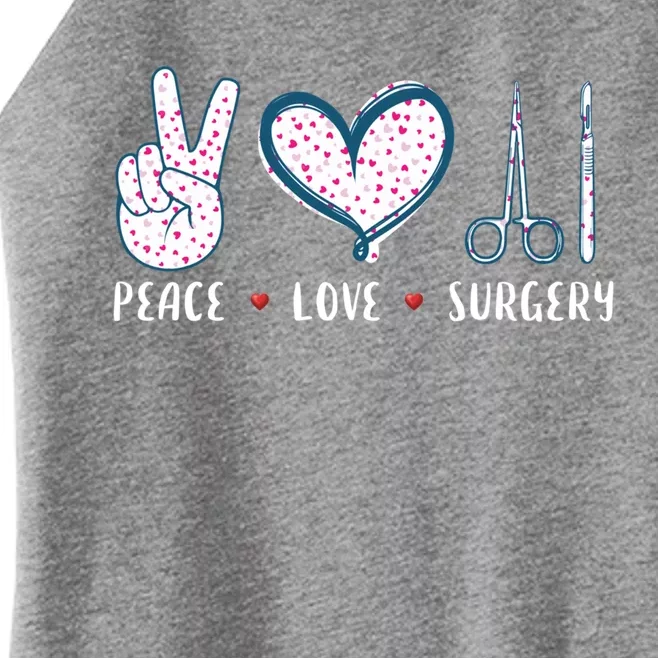 Peace Love Surgery Surgical Tech Surgeon Funny Gift Cool Gift Women’s Perfect Tri Rocker Tank