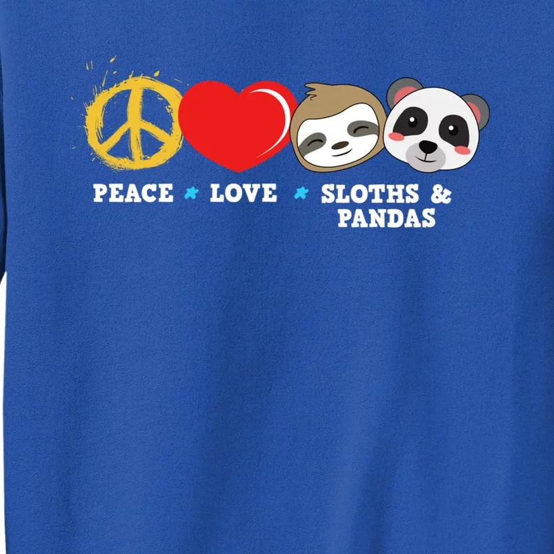 Peace Love Sloths And Pandas Gift Tall Sweatshirt