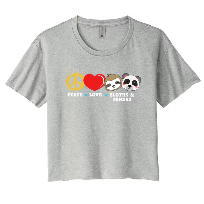 Peace Love Sloths And Pandas Gift Women's Crop Top Tee