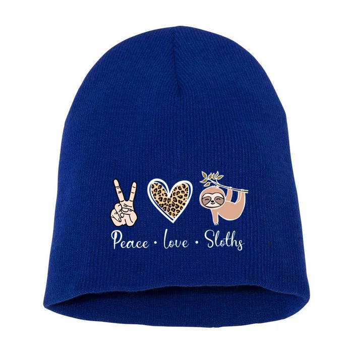 Peace Love Sloths Animal Sloth Inspirational Leopard Lovers Gift Short Acrylic Beanie