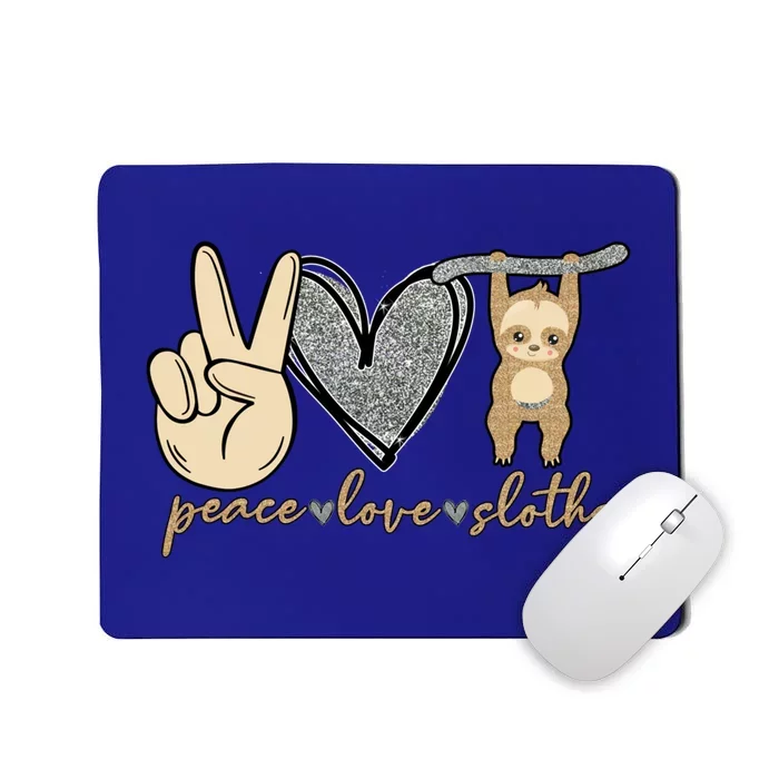 Peace Love Sloths Cute And Funny Graphic Design Gift Mousepad