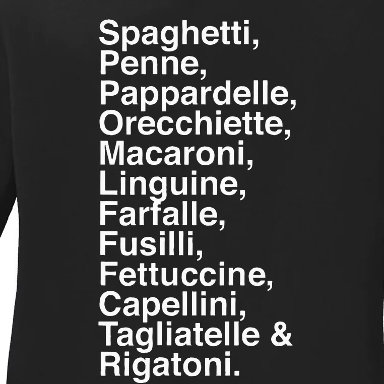 Pasta LoverS Spaghetti Penne Macaronifun Foodie Ladies Long Sleeve Shirt