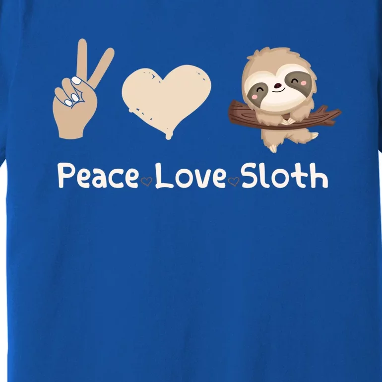 Peace Love Sloths Funny Sloth Great Gift Premium T-Shirt