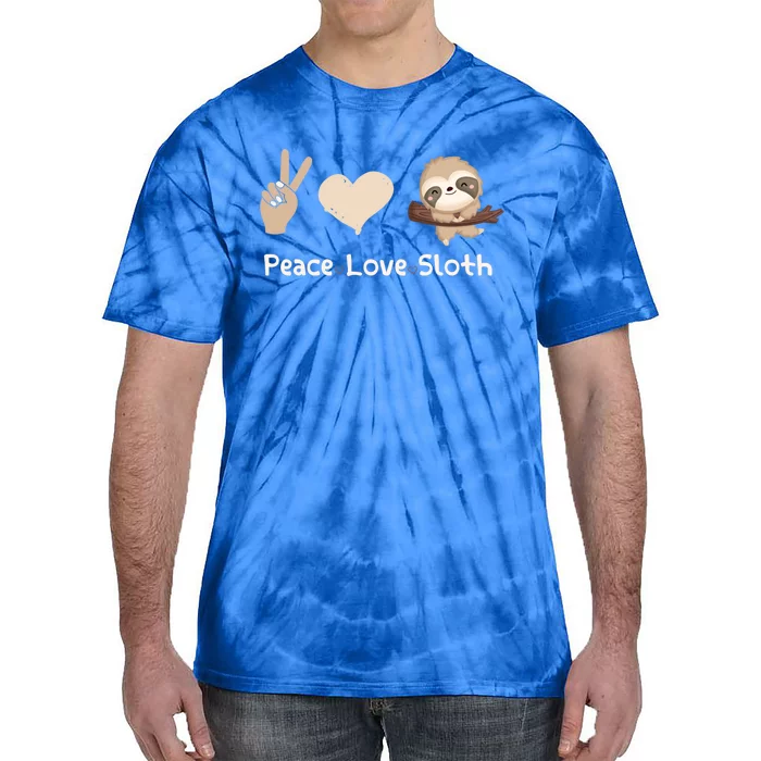 Peace Love Sloths Funny Sloth Great Gift Tie-Dye T-Shirt