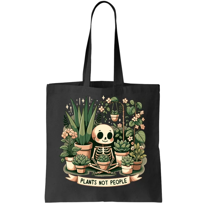 Plant Lover Skeleton Design Plants Not People Tote Bag