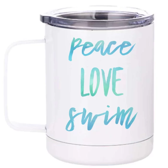 Peace Love Swim Funny Gift Swimmer Gift For Teen Front & Back 12oz Stainless Steel Tumbler Cup