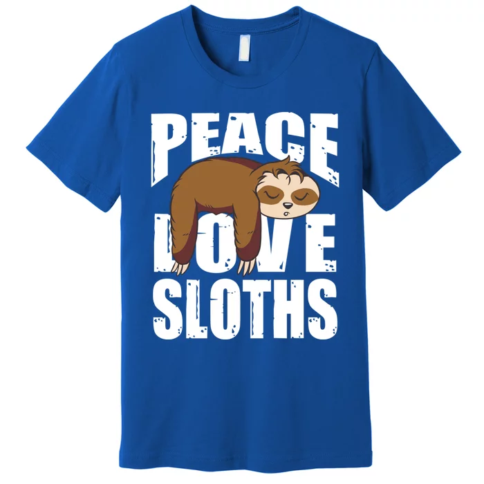 Peace Love Sloths Gift Sloth Gift Premium T-Shirt