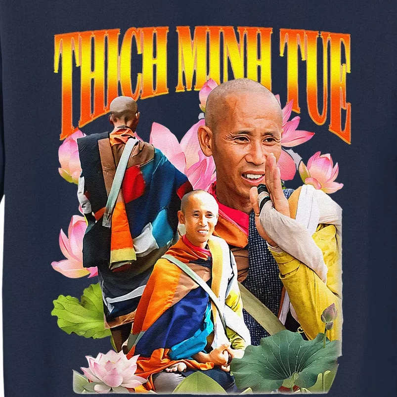 Peace Lotus Thich Minh Tue Buddha Vietnam Buddha Tall Sweatshirt