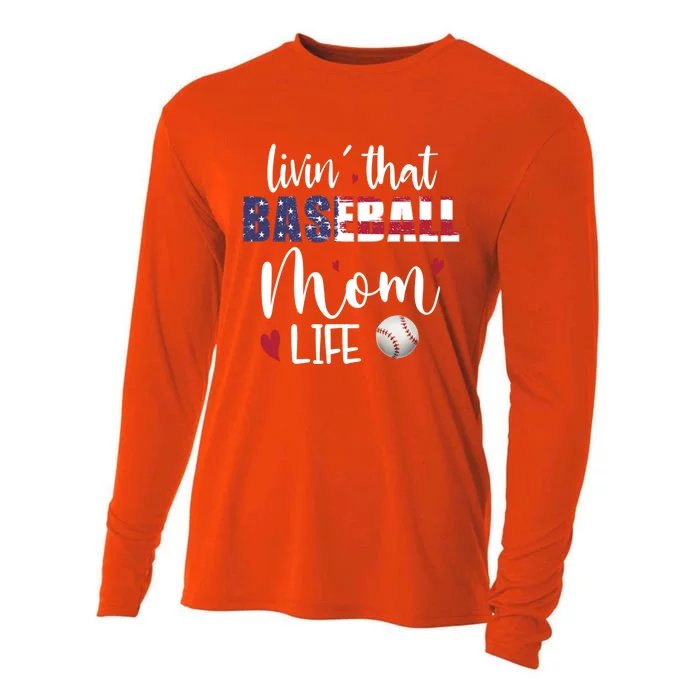 Patriotic Livin That Baseball Mom Life Sport Mother Funny Cool Gift Cooling Performance Long Sleeve Crew