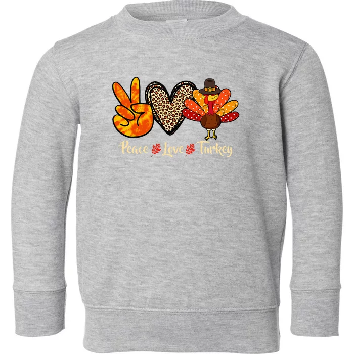 Peace Love Turkey Little Pilgrim Thanksgiving Toddler Sweatshirt