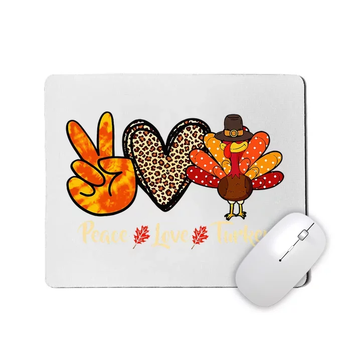 Peace Love Turkey Little Pilgrim Thanksgiving Mousepad