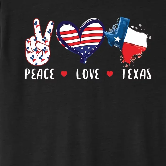 Peace Love Texas Flag Grown Souvenirs ChromaSoft Performance T-Shirt