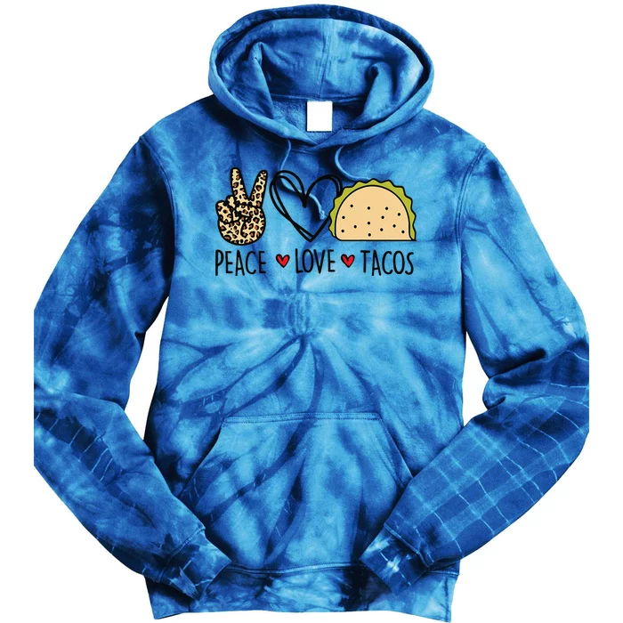 Peace Love Tacos Cinco De Mayo Gifts For Mexican Tie Dye Hoodie