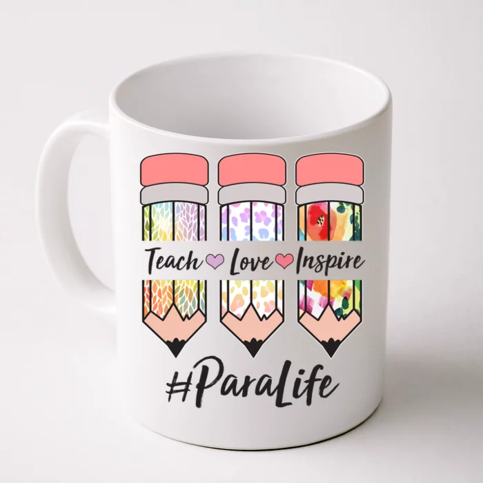 #Para Life Teach Love Inspire Cute Colorful Pencils Front & Back Coffee Mug