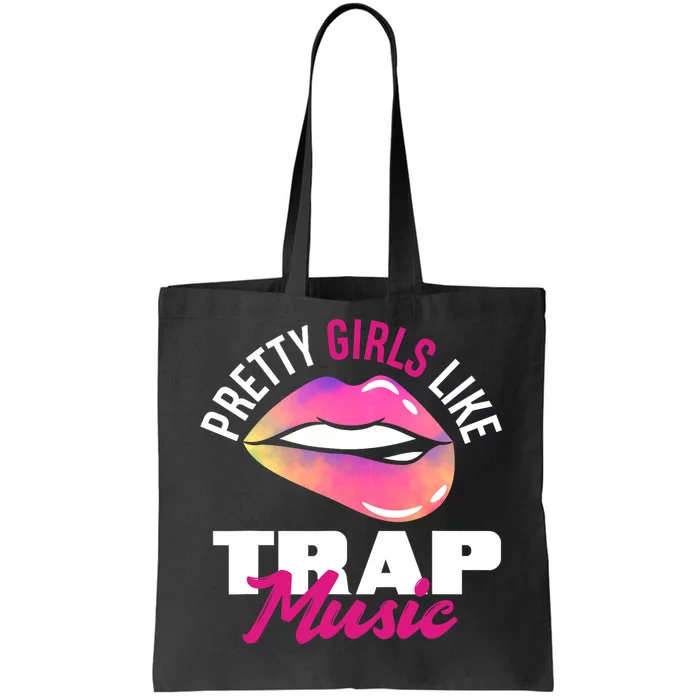 Pretty Like Trap Music Funny Hiphop Tote Bag