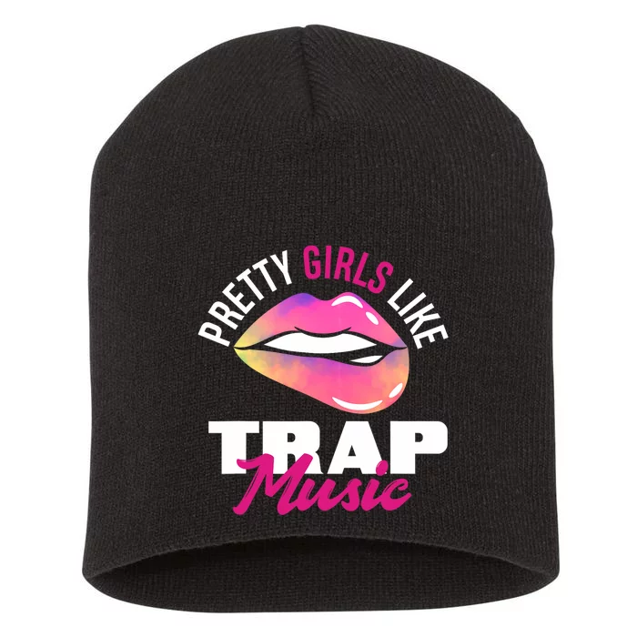 Pretty Like Trap Music Funny Hiphop Short Acrylic Beanie