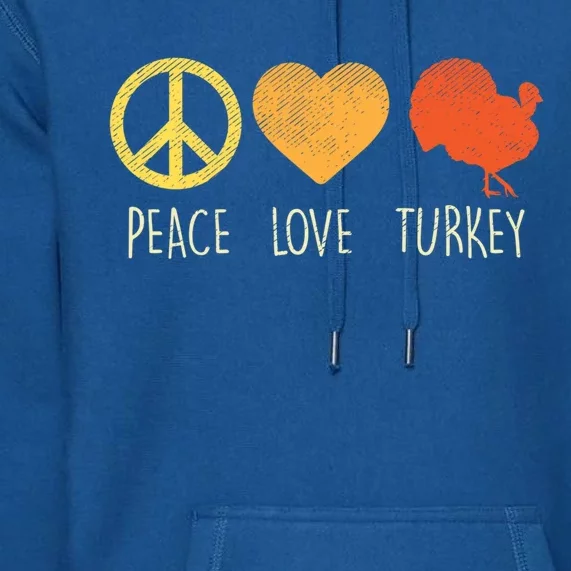 Peace Love Turkey Funny Thanksgiving Day Hippie Hippy Gift Premium Hoodie