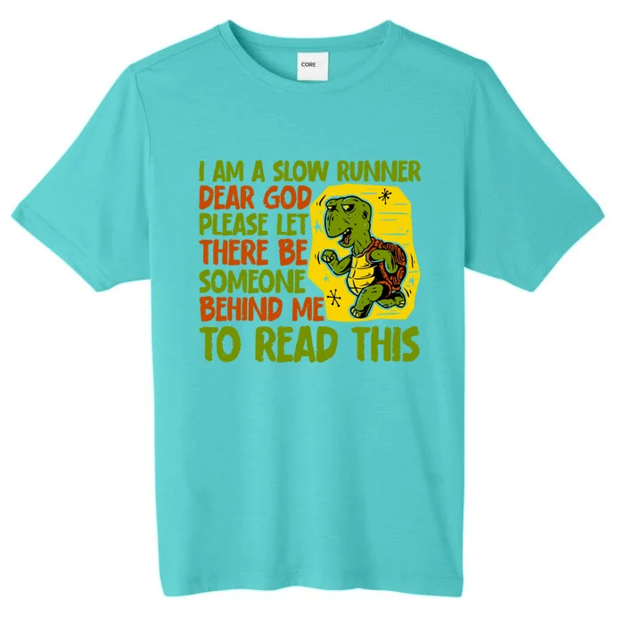 Please Let There Be Someone Behind Me To Read This Meaningful Gift ChromaSoft Performance T-Shirt